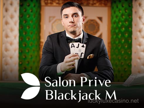 Salon Prive Blackjack M